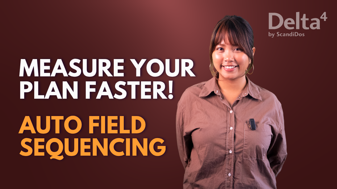 Delta4 Auto field sequencing